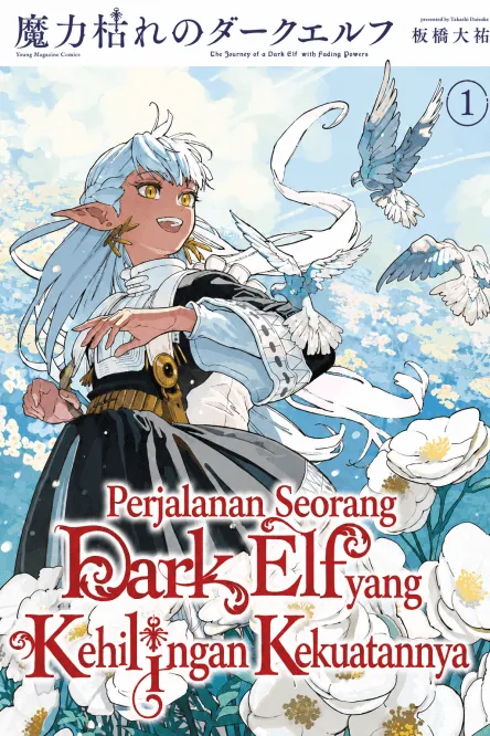 Perjalanan Seorang Elf Gelap dengan Kekuatan yang Memudar